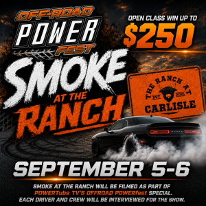 Off-Road POWERfest - BURNOUT COMPETITION "SMOKE AT THE RANCH"
